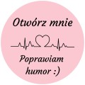 Otwórz mnie Poprawiam humor - Małe RÓŻOWE NAKLEJKI na paczki - etykiety 3cm.jpg