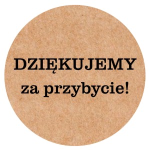 Naklejki DZIĘKUJEMY za przybycie - Okrągłe Etykiety Eko Kraft
