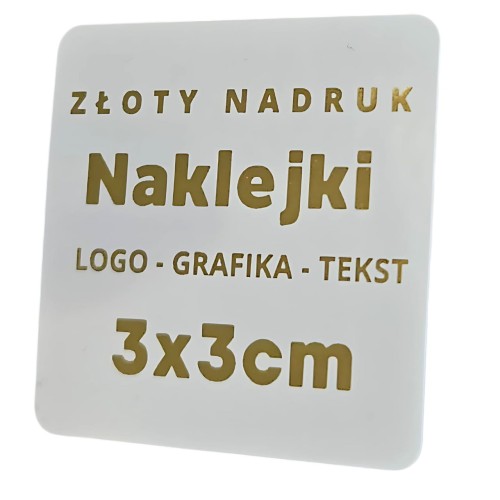 ZŁOTY NADRUK  - Złote naklejki kwadratowe - Folia 3x3cm.jpg