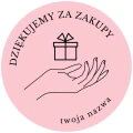 RÓŻOWE Naklejki 5cm DZIĘKUJEMY za zakupy + Twoja nazwa.jpg