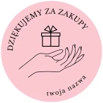 RÓŻOWE Naklejki 5cm DZIĘKUJEMY za zakupy + Twoja nazwa