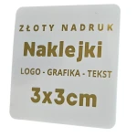 ZŁOTY NADRUK  - ZŁOCONE Złote naklejki kwadratowe - Folia 3x3cm 