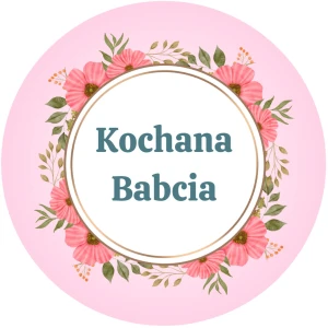 Naklejki na DZIEŃ BABCI - Kochana Babcia