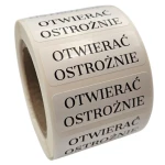 Naklejki OTWIERAĆ OSTROŻNIE  - foliowe etykiety 40x15mm