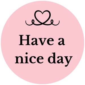 Różowe naklejki 3 cm z napisem Have a nice day – zestaw 200 sztuk